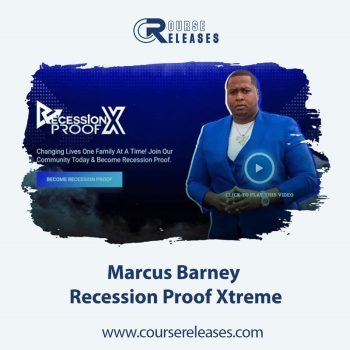 Recession Proof Xtreme – Marcus Barney