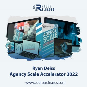 Ryan Deiss – Agency Scale Accelerator 2022