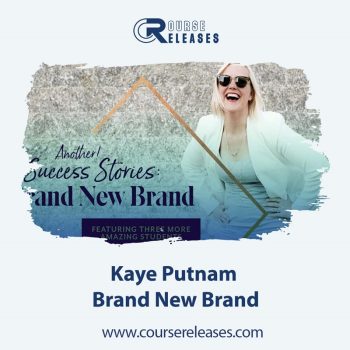 Kaye Putnam – Brand New Brand