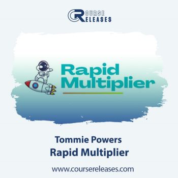 Tommie Powers – Rapid Multiplier
