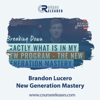 New Generation Mastery – Brandon Lucero