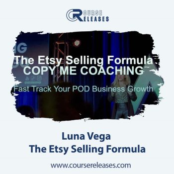 Luna Vega – The Etsy Selling Formula