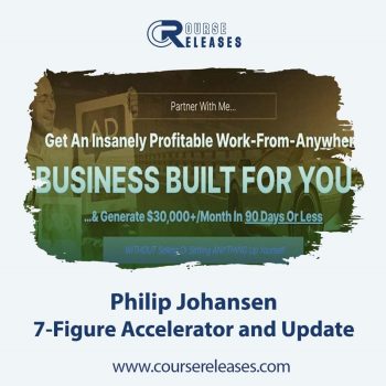 Philip Johansen – 7-Figure Accelerator and Update