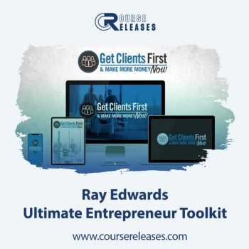 Ray Edwards – Ultimate Entrepreneur Toolkit