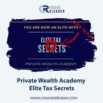 Elite Tax Secrets - Private Wealth Academy
