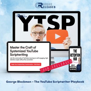 George Blackman – The YouTube Scriptwriter Playbook
